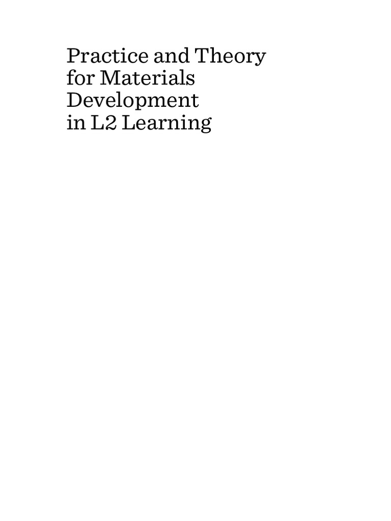 Practice and Theory For Materials Development in L2 Learning | PDF ...