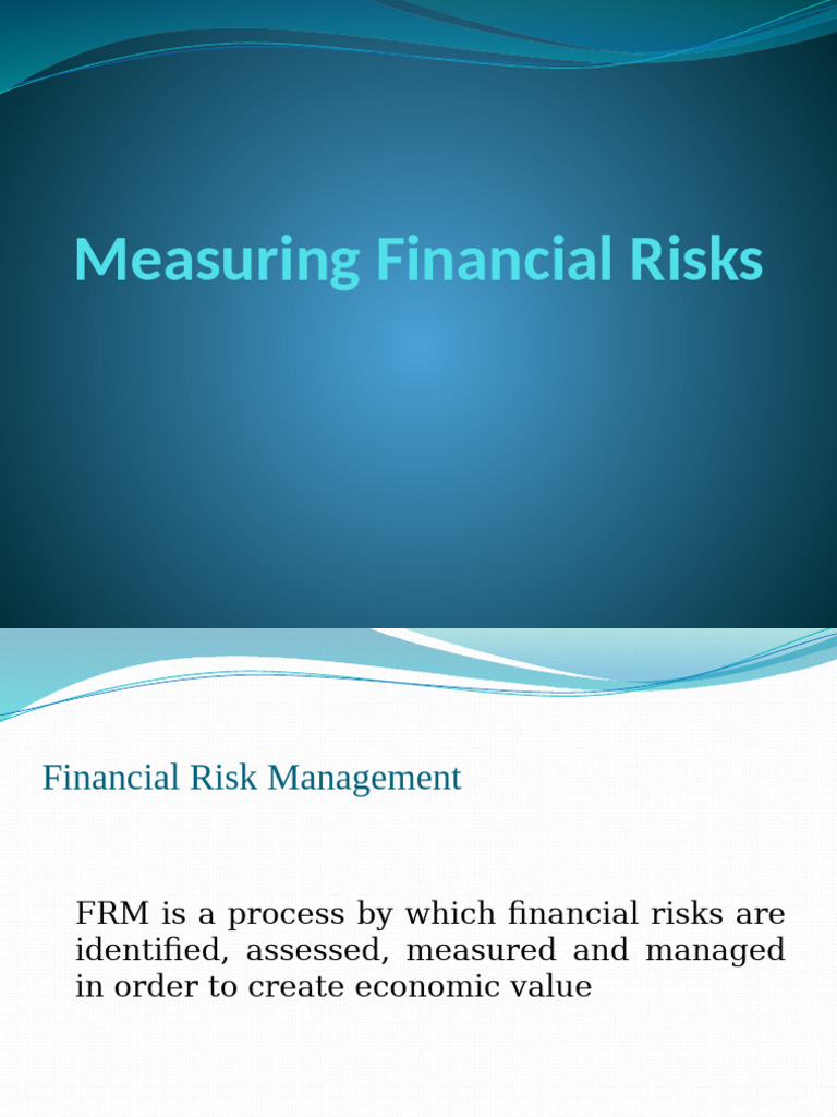 Financial Risk Measurement Techniques | PDF | Probability Distribution ...