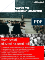 How To Make Yourself Smarter.?