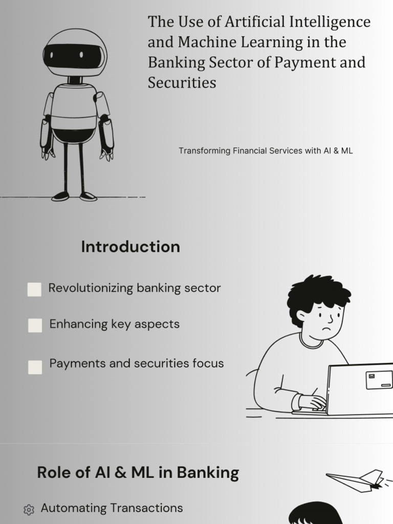 The Use of Artificial Intelligence and Machine Learning in The Banking ...