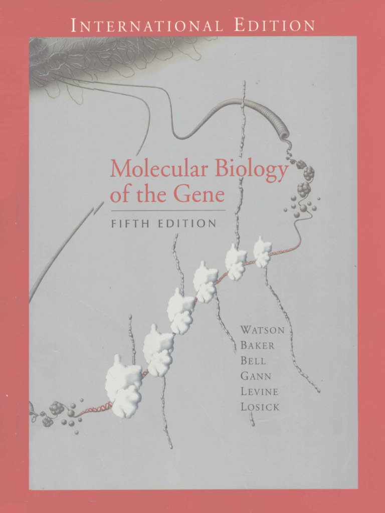 Molecular Biology of the Gene PDF | PDF