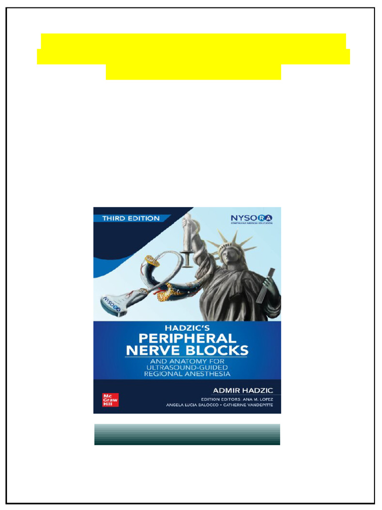 Hadzic's Peripheral Nerve Blocks and Anatomy For Ultrasound-Guided