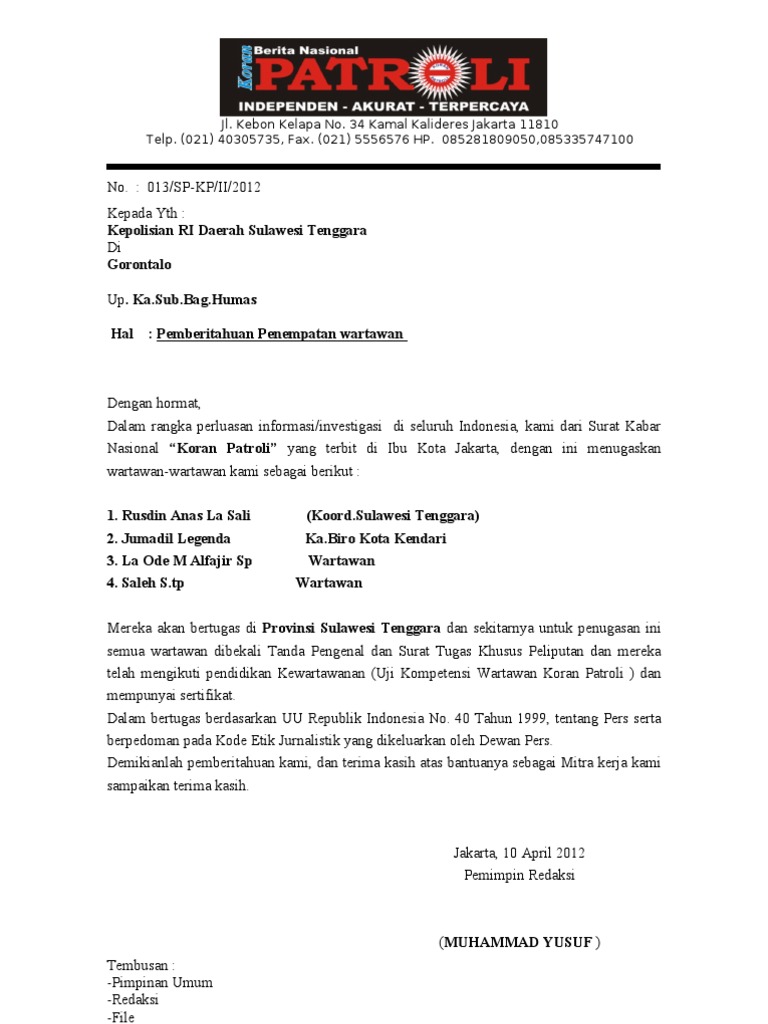 Surat An Wartawan Patr Guru yang merupakan bawahan dari seorang kepala sekolah tentu mungkin saja diperintahkan untuk menjalankan tugas tertentu.