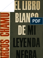 Marcos Chamudes El Libro Blanco de Mi Leyenda Negra