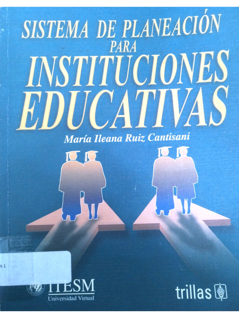 Sistema de Planeación para Instituciones Educativas Capitulo 1 | PDF