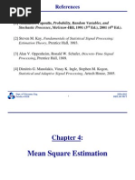 References: (1) Athanasios Papoulis, Probability, Random Variables, and Ed.), 2001 (4 Ed.)