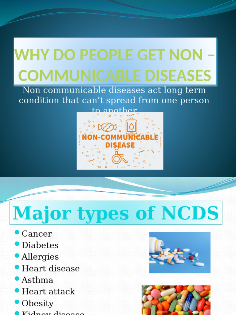Why Do People Get Non - Communicable Diseases BY METHSANDI MADARA | PDF