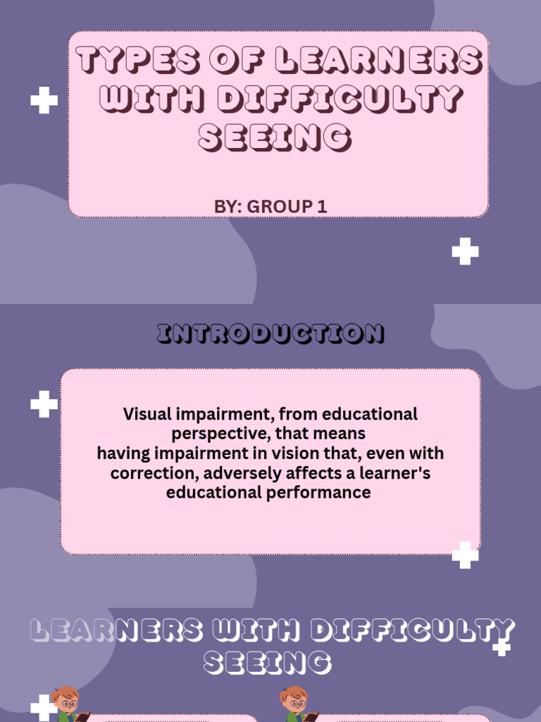 TYPES of Learners With Difficulty Seeing 20250902 010148 0000 | PDF