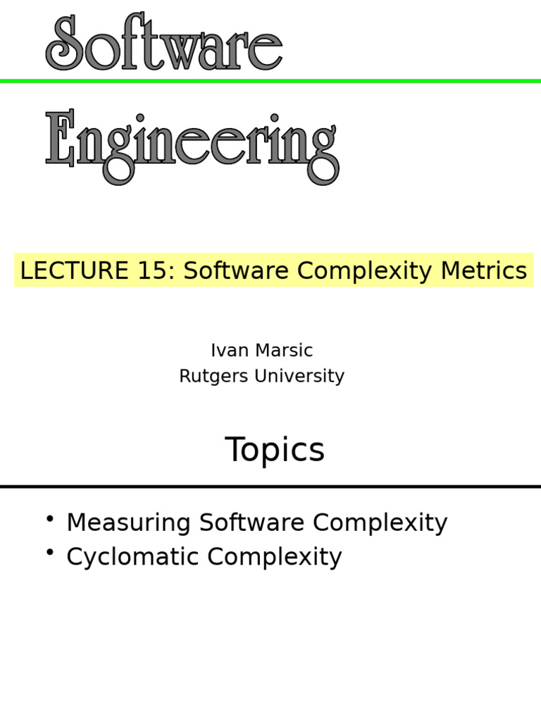 Software Complexity Metrics Overview | PDF | Complexity | Theoretical ...