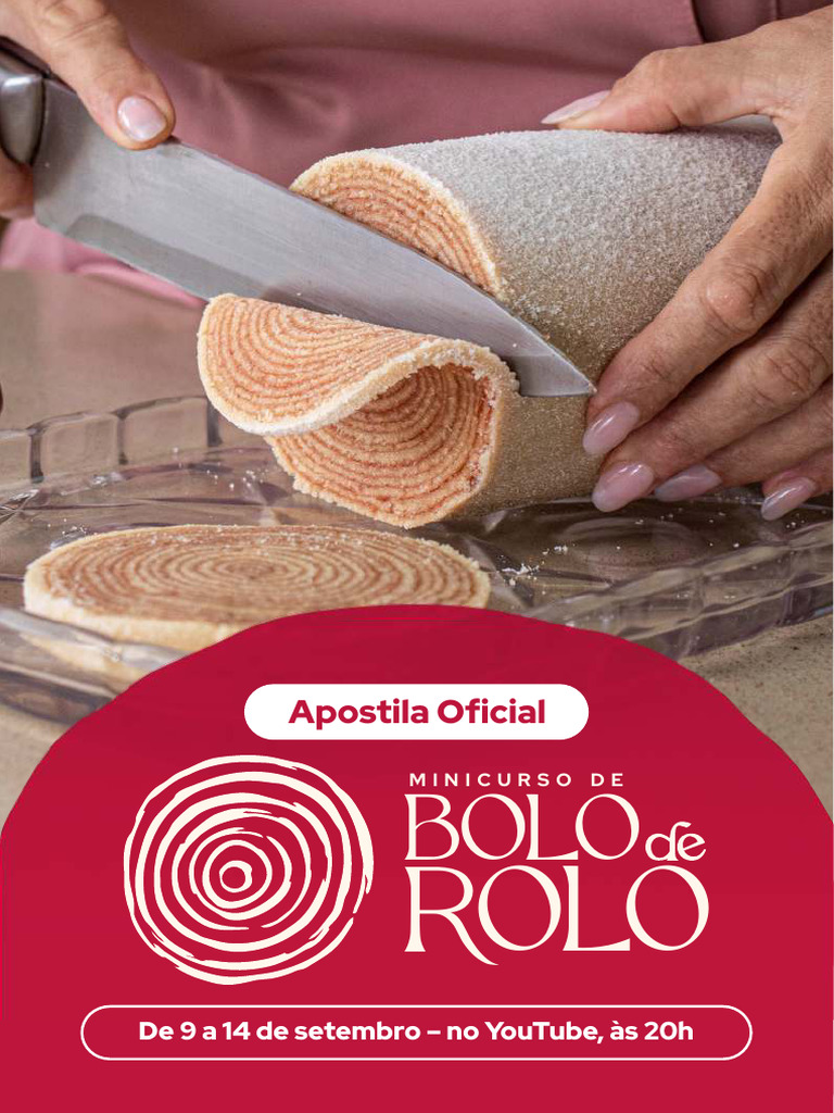 MiniCurso Bolo de Rolo: Aprenda e Lucre | PDF | Bolos | Creme (gastronomia)