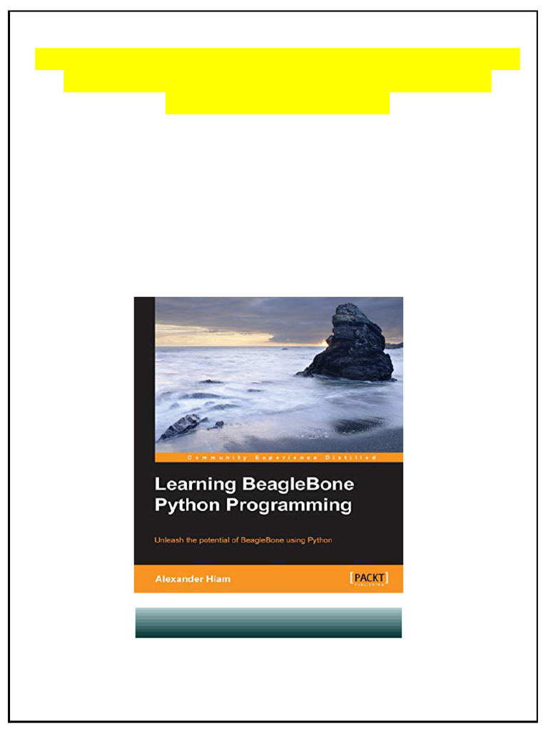 Learning BeagleBone Python Programming Unleash the potential of ...