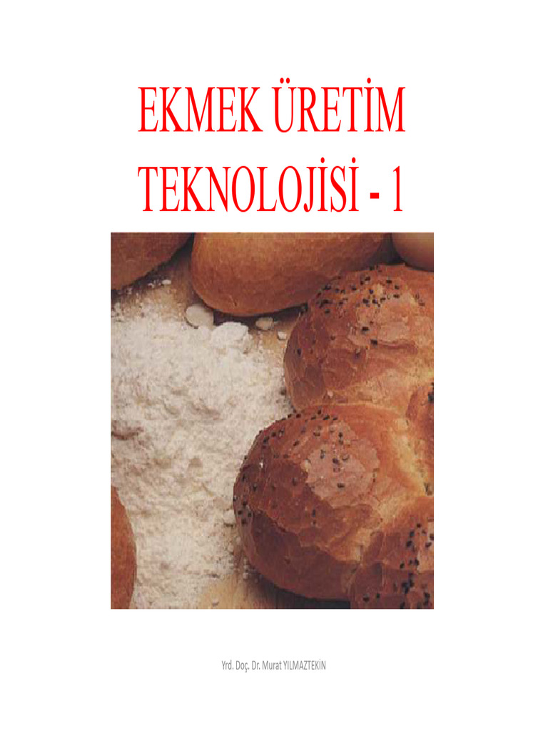 Ekmek Uretim Teknolojisi | PDF
