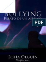 Bullying, Relato de Un Asesino. Nimphie Knox