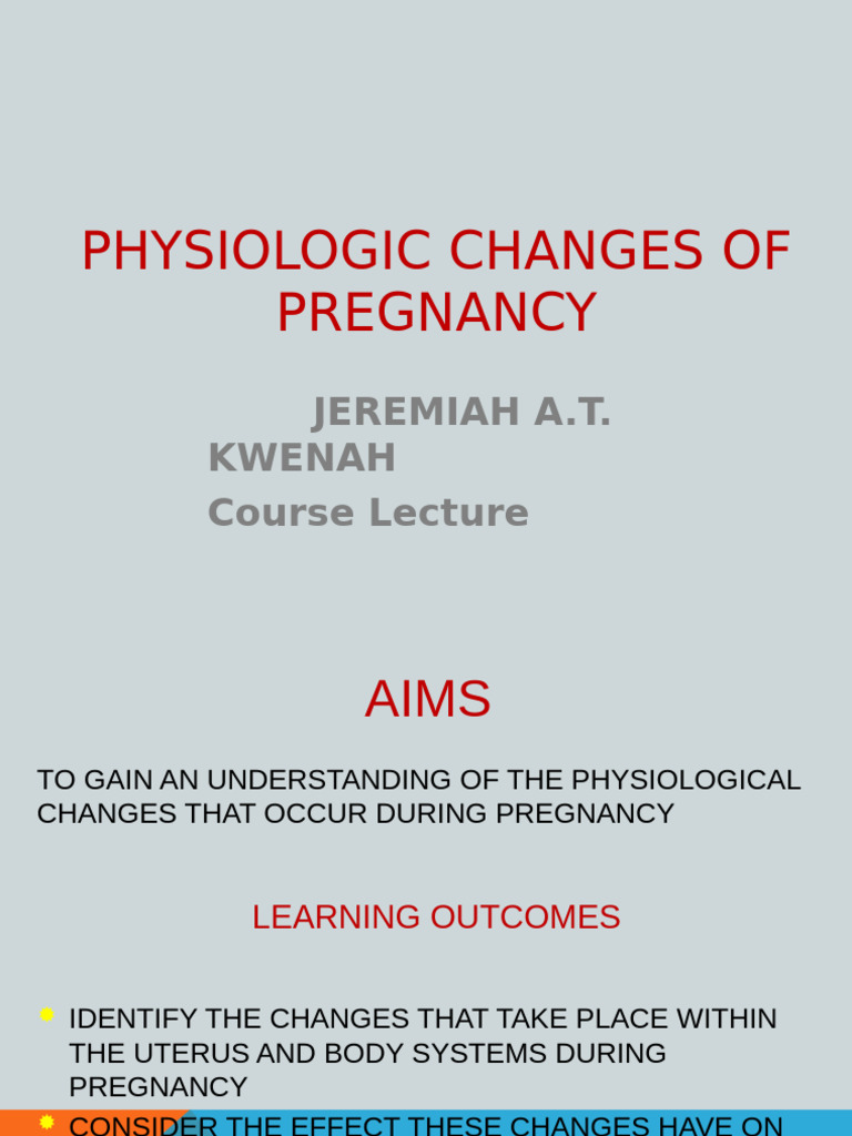 JK Physiologic Changes of Pregnancy Lect 2 | PDF | Uterus | Anemia