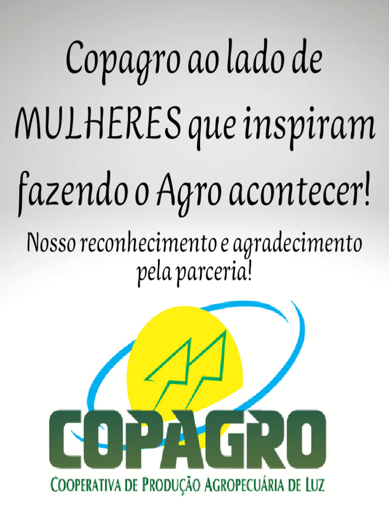 Copagro Ao Lado de Mulheres Que Inspiram Fazendo o Agro Acontecer! (12 ...