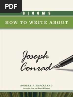 Bloom 039 s How to Write About Joseph Conrad Bloom 039 s How to Write About Literature