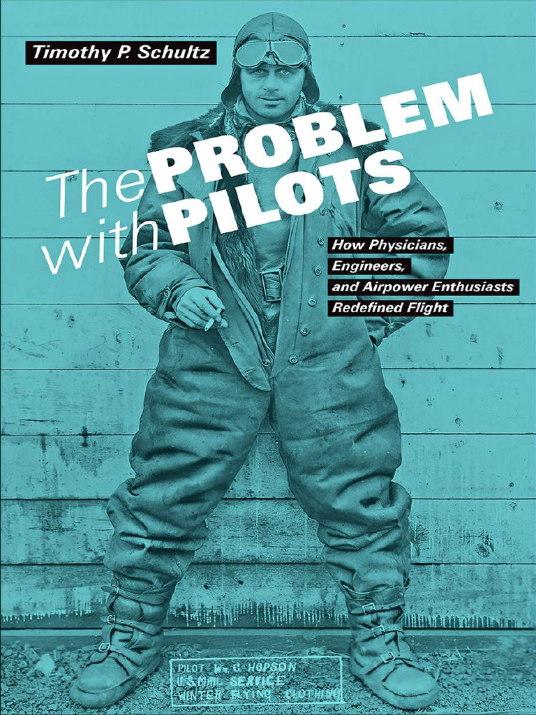 Redefining Flight: The Pilot Problem | PDF | Aviation
