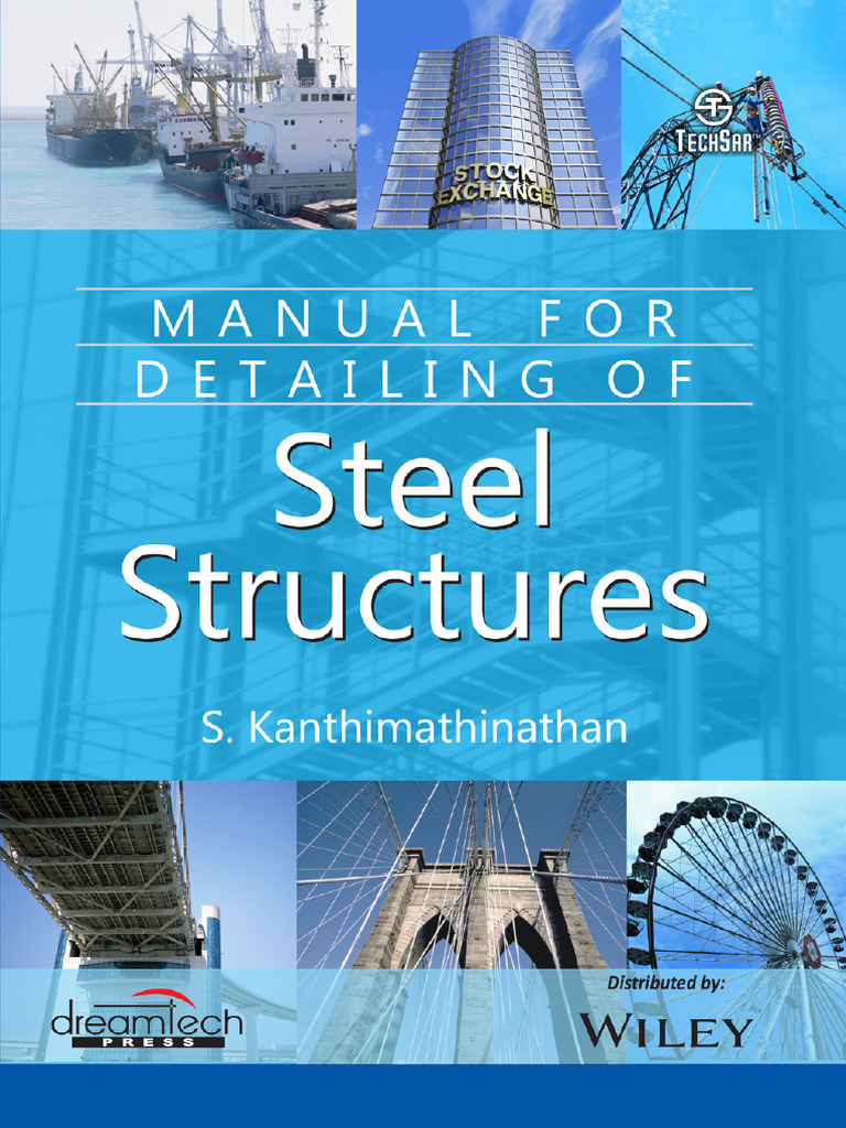 Manual for Detailing Steel Structures | PDF | Welding | Construction