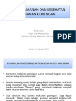 Materi Dari Bpk. Rimbawan ASPEK KEAMANAN DAN KESEHATAN MAKANAN GORENGAN