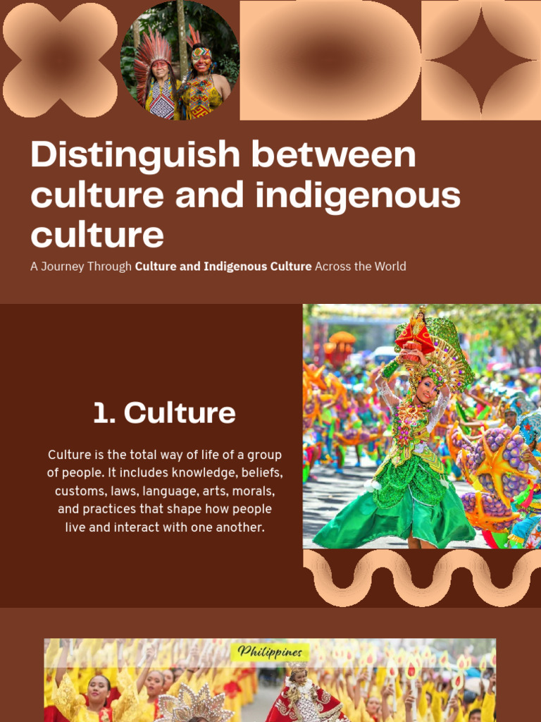 Culture vs. Indigenous Culture Explained | PDF | Traditions ...