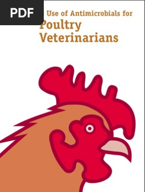 Judicious Use of Antimicrobials for Poultry Veterinarians