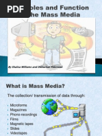 The Roles and Function of the Mass Media 2007