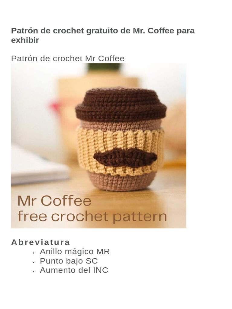 Patrón Crochet Mr. Coffee Gratis | PDF