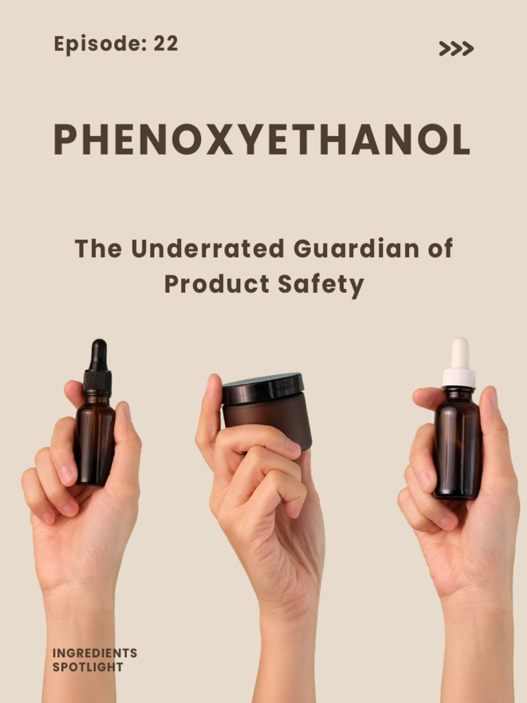 Phenoxyethanol: Safety and Use in Cosmetics | PDF | Cosmetics