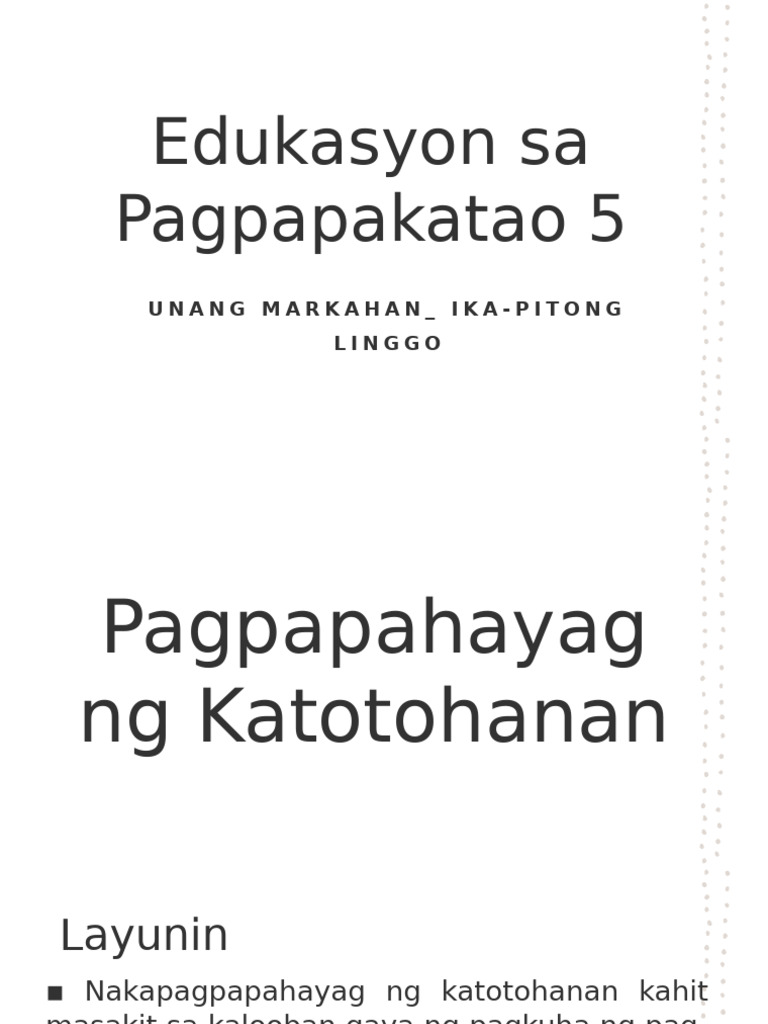 Q1 - W7 - Pagpapahayag NG Katotohanan | PDF