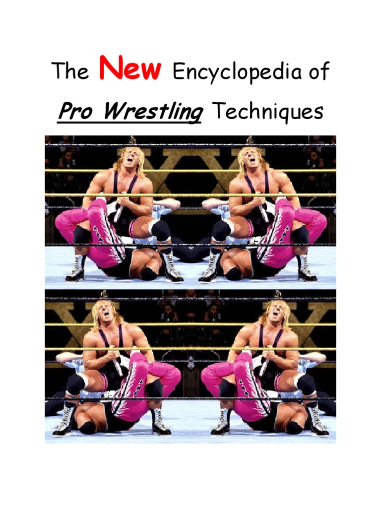 (2012) The New Encyclopedia of Pro Wrestling Techniques PDF