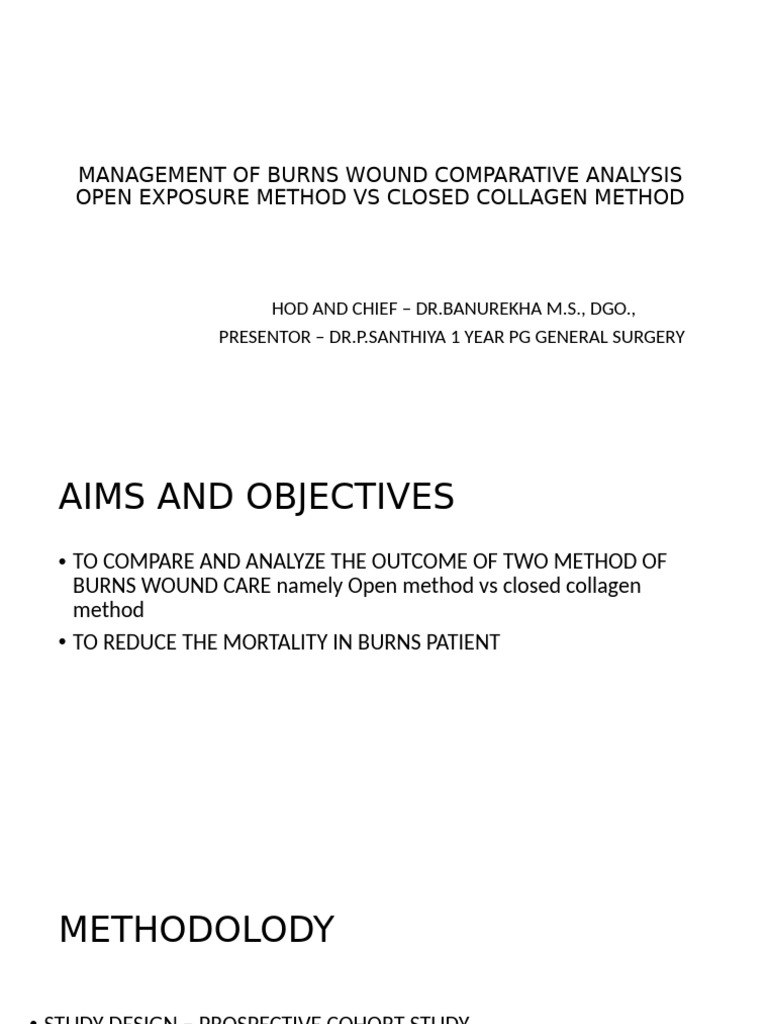 Burns Wound Care: Open vs Closed Methods | PDF