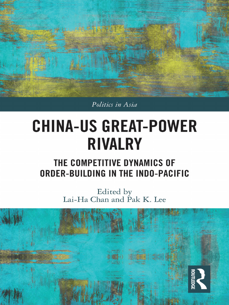 China-US Rivalry in the Indo-Pacific | PDF | China | World Politics