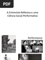 A Entrevista Reflexiva e uma Ciência Social Performativa