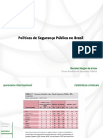 Presentación de Renato Sérgio de Lima, Secretario General Del Forum Brasileiro de Segurança Pública.
