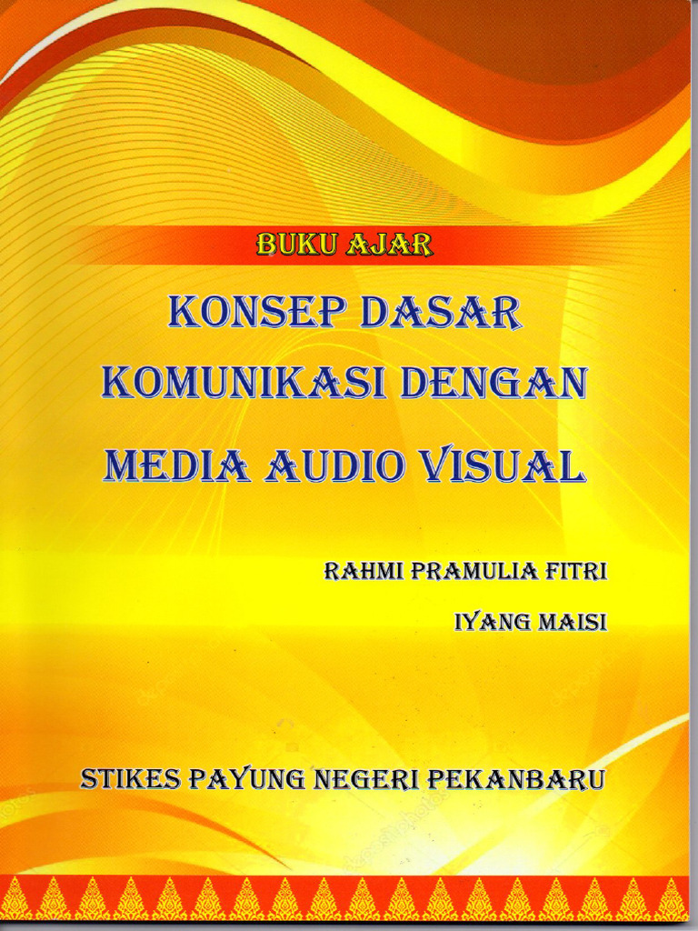 Dasar Komunikasi Media Audio Visual | PDF