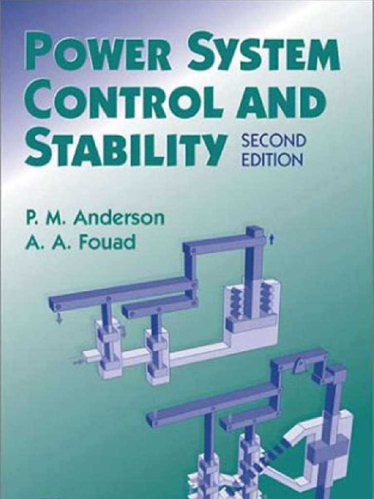Power Systems Control and Stability 2nd Ed by P.M. Anderson & a.a
