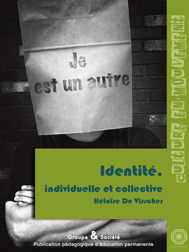 Identité individuelle et collective expliquée | PDF | Identité (Science ...