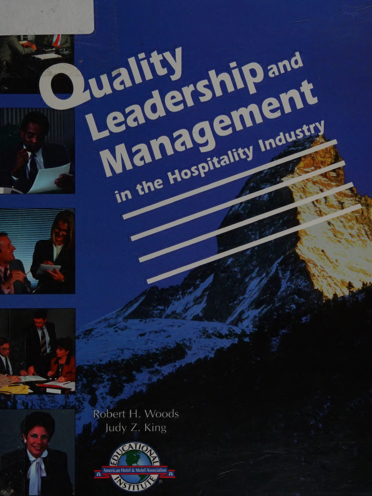 1.quality Leadership and Management in The Hospitality Industry (Woods,  Robert H, King, Judy Z) (Z-Library) | PDF | Business