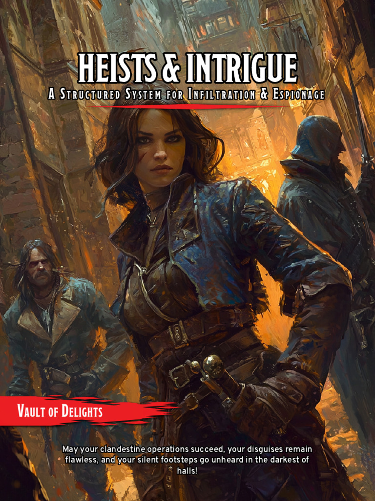 Heists & Intrigue: D&D Infiltration Guide | PDF | Wizards Of The Coast ...