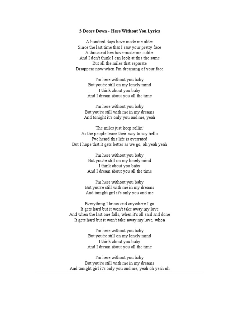 3 Doors Down - Here Without You Lyrics | PDF | Leisure | Entertainment (General)