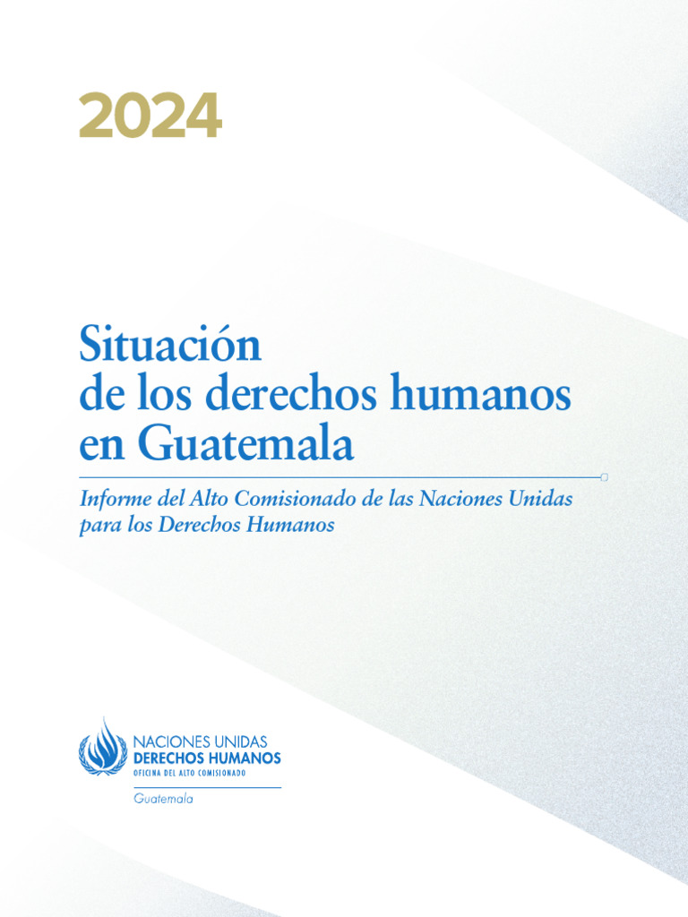 Informe sobre Derechos Humanos en Guatemala 2024 | PDF | La violencia ...