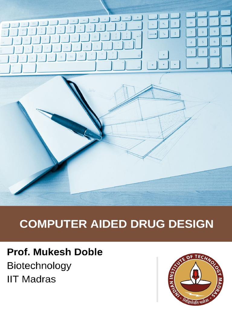 Computer-Aided Drug Design Overview | PDF | Phases Of Clinical Research ...