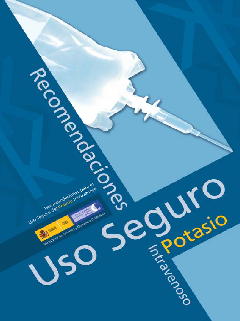 Recomendaciones para El Uso Seguro Del Potasio IV | PDF | Cloruro de ...