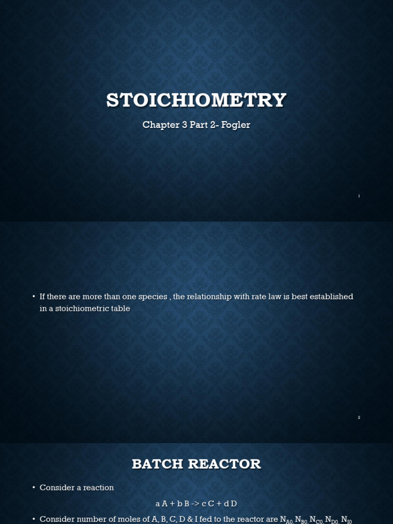 CRE Lecture 8 - Stoichiometry, Variable Density Batch and Flow Reactors ...