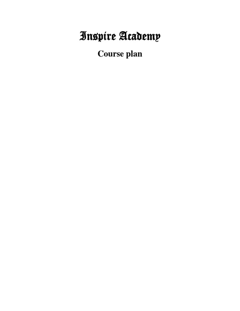 Inspire Academy Course Plan Overview | PDF