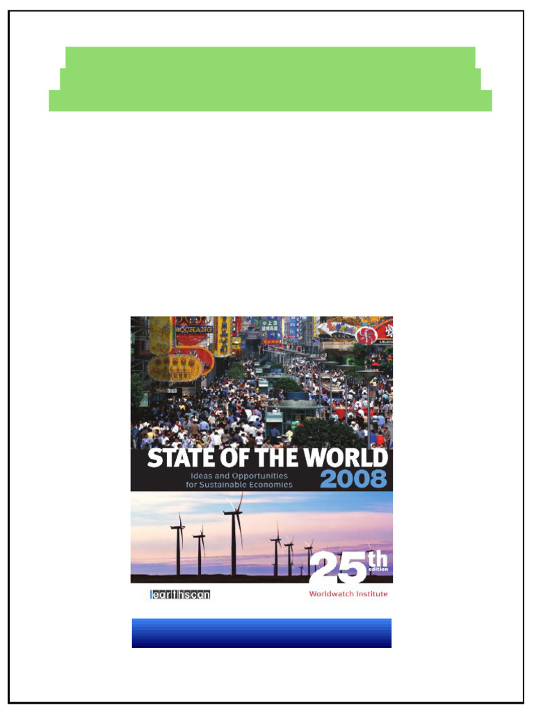 State of The World Towards A Sustainable Global Economy Ideas and ...