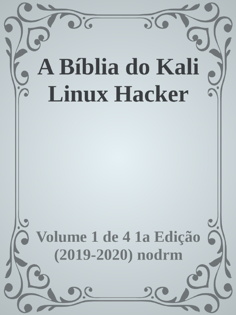 Bíblia do Kali Linux: Guia Completo | PDF | Gnu | Linux