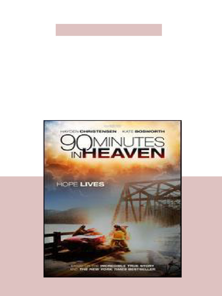 90 Minutes in Heaven | PDF