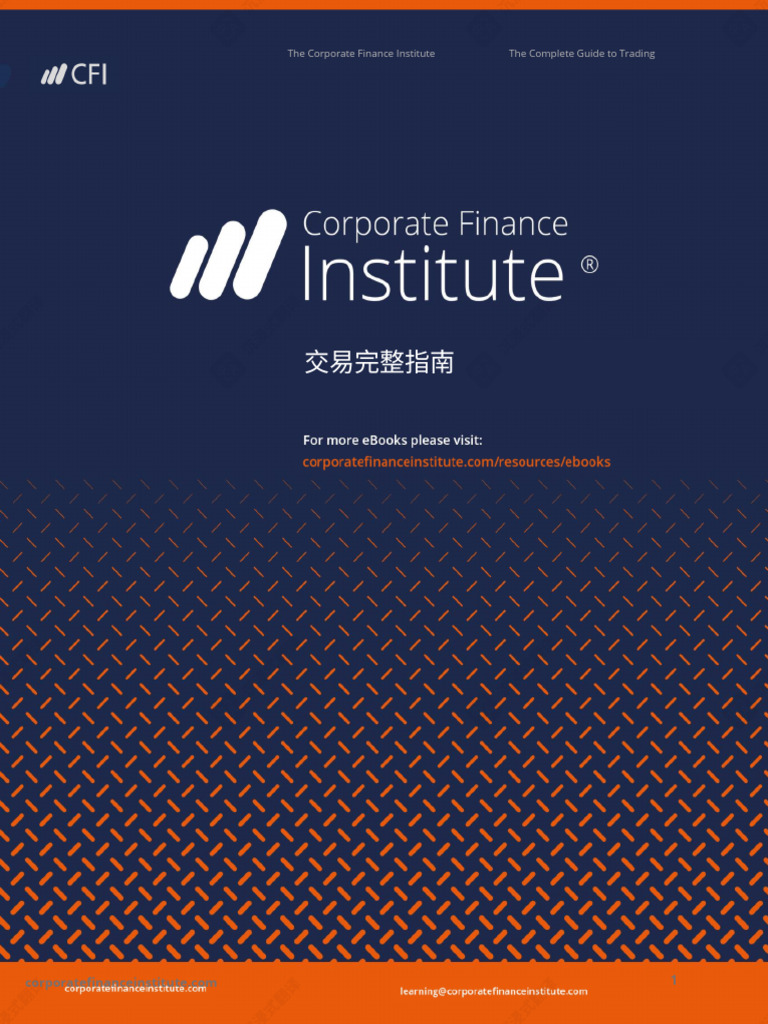 Corporate Finance Institute - The Complete Guide ToTrading - Translated |  PDF