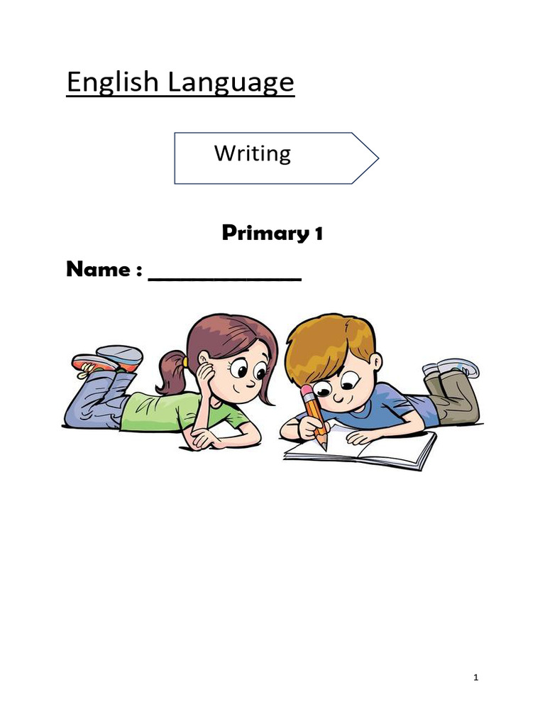 Primary 1 English Writing Exercises | PDF
